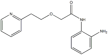 N-(2-aminophenyl)-2-[2-(pyridin-2-yl)ethoxy]acetamide,,结构式