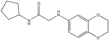  N-cyclopentyl-2-(2,3-dihydro-1,4-benzodioxin-6-ylamino)acetamide