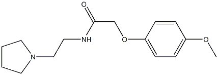 2-(4-methoxyphenoxy)-N-[2-(1-pyrrolidinyl)ethyl]acetamide 结构式