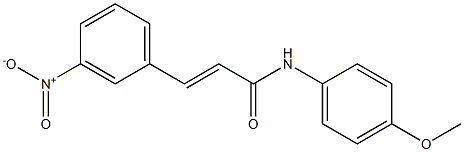 (E)-N-(4-methoxyphenyl)-3-(3-nitrophenyl)-2-propenamide Structure