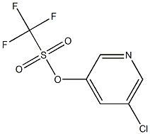 5-CHLOROPYRIDIN-3-YL TRIFLUOROMETHANESULFONATE 结构式
