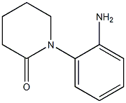 1-(2-aminophenyl)piperidin-2-one,167864-96-2,结构式