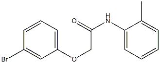 2-(3-bromophenoxy)-N-(2-methylphenyl)acetamide