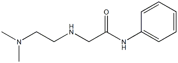 2-{[2-(dimethylamino)ethyl]amino}-N-phenylacetamide 结构式