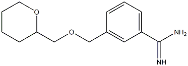 3-[(tetrahydro-2H-pyran-2-ylmethoxy)methyl]benzenecarboximidamide Structure