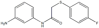 N-(3-aminophenyl)-2-[(4-fluorophenyl)sulfanyl]acetamide Structure