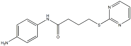 N-(4-aminophenyl)-4-(pyrimidin-2-ylsulfanyl)butanamide,,结构式
