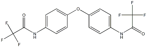 2,2,2-trifluoro-N-(4-{4-[(2,2,2-trifluoroacetyl)amino]phenoxy}phenyl)acetamide 结构式