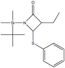 3-エチル-4-(フェニルチオ)-1-(ジメチルtert-ブチルシリル)アゼチジン-2-オン 化学構造式