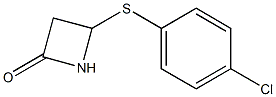 4-(p-Chlorophenylthio)azetidin-2-one,,结构式