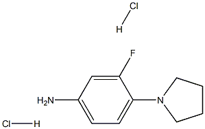3-Fluoro-4-pyrrolidin-1-yl-phenylaminedihydrochloride