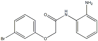 N-(2-aminophenyl)-2-(3-bromophenoxy)acetamide,,结构式