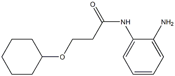 N-(2-aminophenyl)-3-(cyclohexyloxy)propanamide Structure