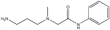 2-[(3-aminopropyl)(methyl)amino]-N-phenylacetamide,,结构式