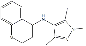 N-(3,4-dihydro-2H-1-benzothiopyran-4-yl)-1,3,5-trimethyl-1H-pyrazol-4-amine