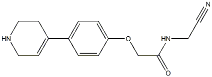 N-(cyanomethyl)-2-[4-(1,2,3,6-tetrahydropyridin-4-yl)phenoxy]acetamide 结构式