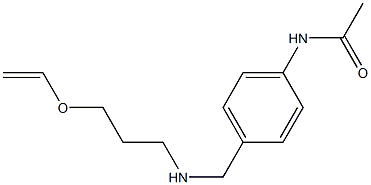 N-[4-({[3-(ethenyloxy)propyl]amino}methyl)phenyl]acetamide,,结构式