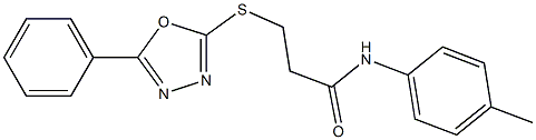 N-(4-methylphenyl)-3-[(5-phenyl-1,3,4-oxadiazol-2-yl)sulfanyl]propanamide 结构式