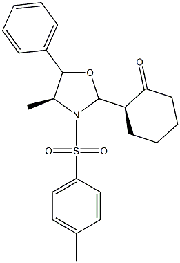 (2S)-2-[(2S,4S)-4-Methyl-5-phenyl-3-(4-methylphenylsulfonyl)oxazolidin-2-yl]-1-cyclohexanone,,结构式