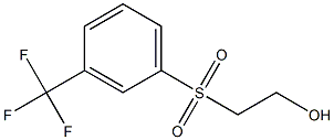 3-TRIFLUOROMETHYLPHENYLSULFONYLETHANOL 98% 结构式