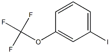 3-(Trifluoromethoxy)iodobenzene 98%,,结构式