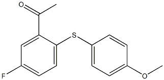 1-{5-fluoro-2-[(4-methoxyphenyl)sulfanyl]phenyl}ethan-1-one,,结构式