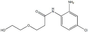 N-(2-amino-4-chlorophenyl)-3-(2-hydroxyethoxy)propanamide 结构式