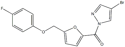 4-bromo-1-{5-[(4-fluorophenoxy)methyl]-2-furoyl}-1H-pyrazole|