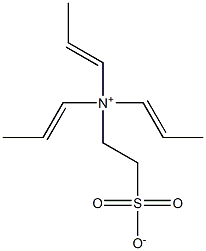 N,N-Di(1-propenyl)-N-(2-sulfonatoethyl)-1-propen-1-aminium Struktur