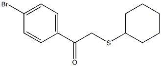 1-(4-bromophenyl)-2-(cyclohexylsulfanyl)-1-ethanone 化学構造式