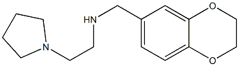 (2,3-dihydro-1,4-benzodioxin-6-ylmethyl)[2-(pyrrolidin-1-yl)ethyl]amine,,结构式