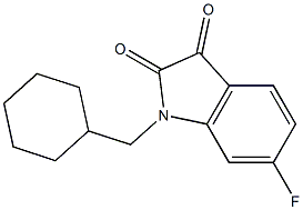 1-(cyclohexylmethyl)-6-fluoro-2,3-dihydro-1H-indole-2,3-dione,,结构式