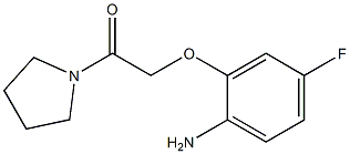 4-fluoro-2-(2-oxo-2-pyrrolidin-1-ylethoxy)aniline,,结构式