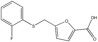 5-{[(2-fluorophenyl)thio]methyl}-2-furoic acid