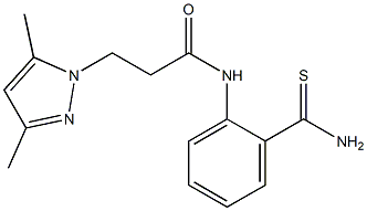 N-(2-carbamothioylphenyl)-3-(3,5-dimethyl-1H-pyrazol-1-yl)propanamide