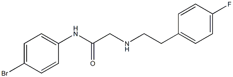  N-(4-bromophenyl)-2-{[2-(4-fluorophenyl)ethyl]amino}acetamide