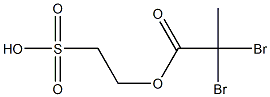 2-Hydroxyethanesulfonic acid 2,2-dibromopropionate,,结构式