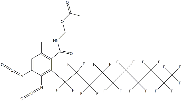 N-(Acetyloxymethyl)-2-(henicosafluorodecyl)-3,4-diisocyanato-6-methylbenzamide,,结构式