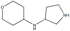 N-(TETRAHYDRO-2H-PYRAN-4-YL)PYRROLIDIN-3-AMINE Struktur