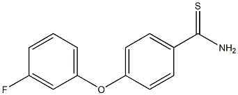 4-(3-fluorophenoxy)benzene-1-carbothioamide,,结构式