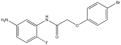 N-(5-amino-2-fluorophenyl)-2-(4-bromophenoxy)acetamide 结构式