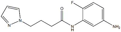 N-(5-amino-2-fluorophenyl)-4-(1H-pyrazol-1-yl)butanamide,,结构式
