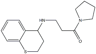 3-(3,4-dihydro-2H-1-benzothiopyran-4-ylamino)-1-(pyrrolidin-1-yl)propan-1-one,,结构式