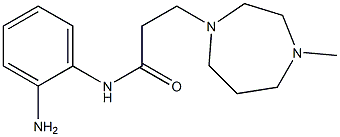 N-(2-aminophenyl)-3-(4-methyl-1,4-diazepan-1-yl)propanamide 结构式