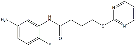 N-(5-amino-2-fluorophenyl)-4-(pyrimidin-2-ylsulfanyl)butanamide,,结构式