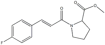 methyl 1-[(E)-3-(4-fluorophenyl)-2-propenoyl]-2-pyrrolidinecarboxylate