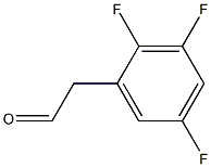 2-(2,3,5-trifluorophenyl)acetaldehyde Structure