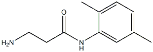 3-amino-N-(2,5-dimethylphenyl)propanamide 结构式