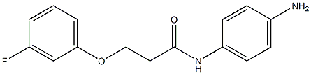 N-(4-aminophenyl)-3-(3-fluorophenoxy)propanamide,,结构式