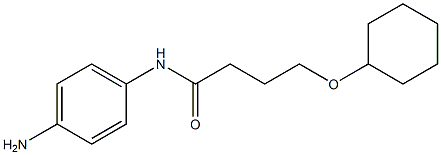 N-(4-aminophenyl)-4-(cyclohexyloxy)butanamide Structure